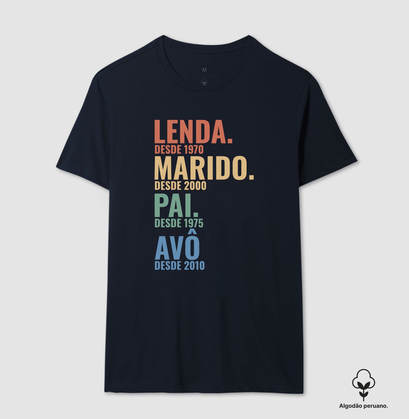 Camiseta Algodão Peruano - Lenda, Marido, Pai