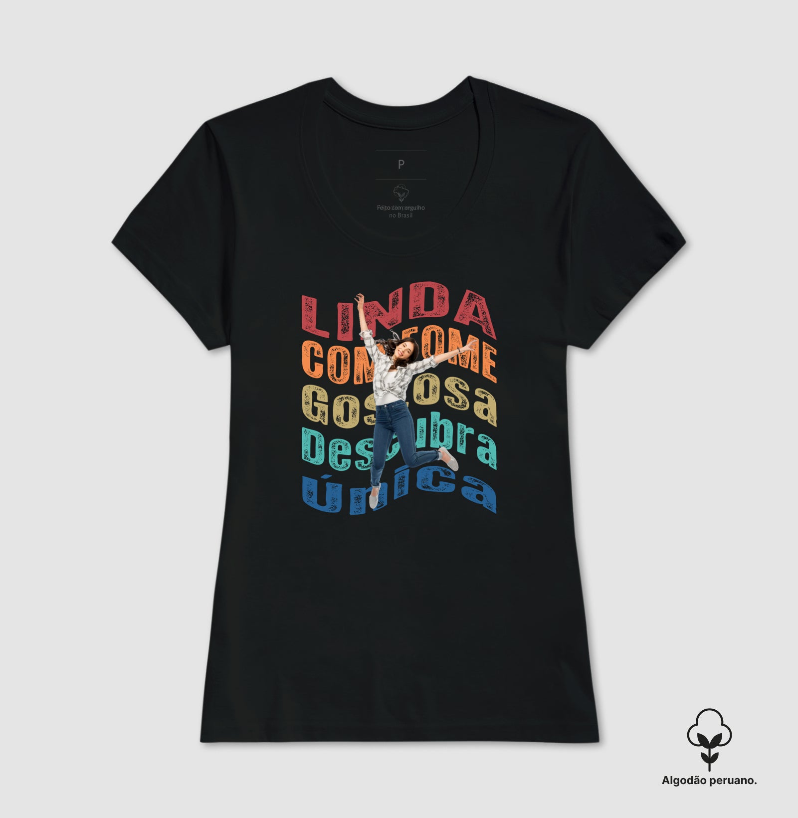 Linda, Com Fome, Única