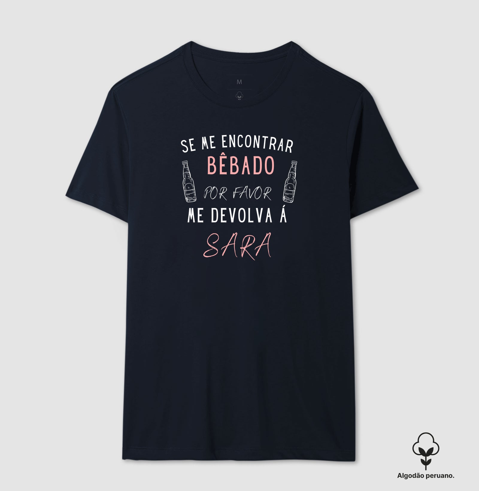 Se Me Encontrar Bêbado, Me Devolva á Sara
