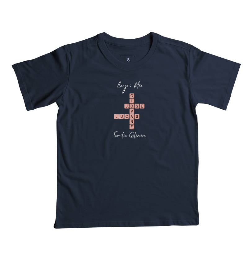 Camiseta Infantil - Não existe Mãe Como A Nossa - Palavras Cruzadas