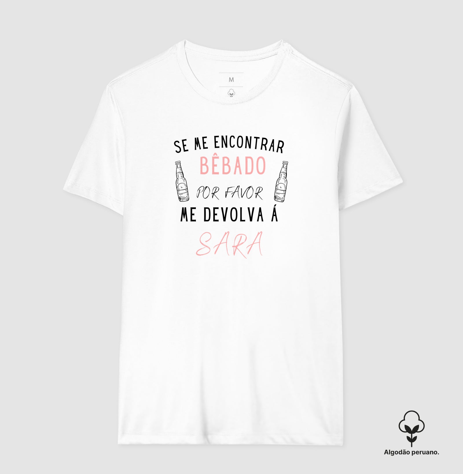 Se Me Encontrar Bêbado, Me Devolva á Sara