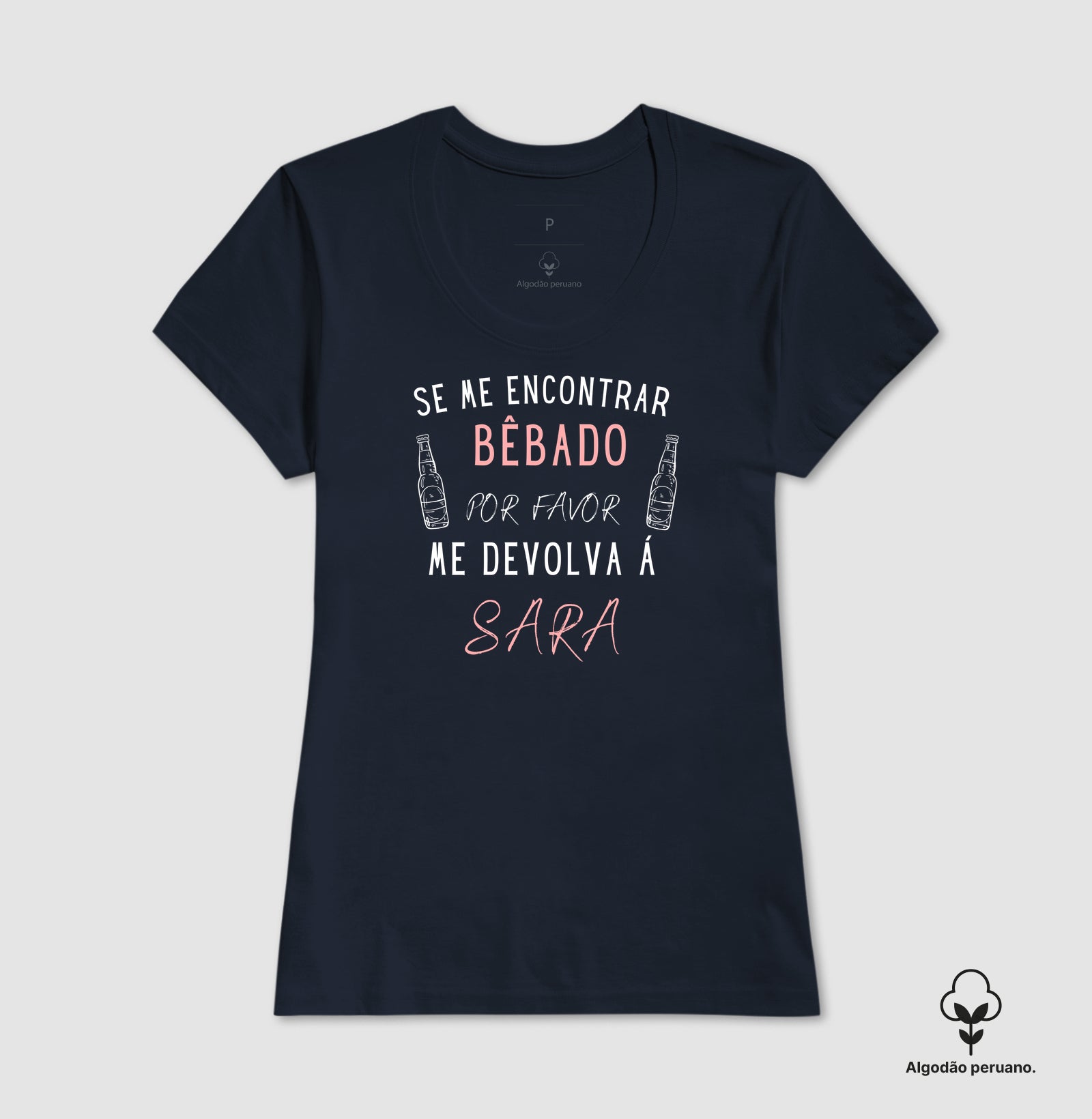 Se Me Encontrar Bêbado, Me Devolva á Sara